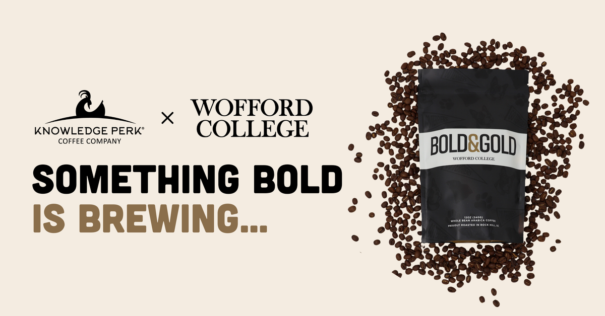 Knowledge Perk Coffee Company Announces New “Bold & Gold” Partnership with Wofford College